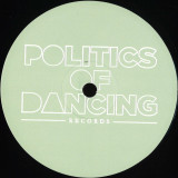 Politics Of Dancing / Ray Mono - Timing EP