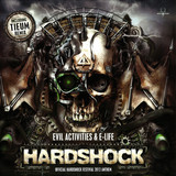 Evil Activities & E-life - Hardshock
