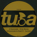 Roommate & Noah D - Dirty Money / Success