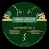 Mees Javois - Eyes Without A Face EP