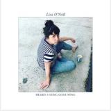 LISA O'NEILL - HEARD A LONG GONE SONG
