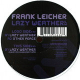 Frank Leicher - Lazy Weather Ep