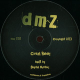 Digital Mystikz - 2 Much Chat / Coral Reef
