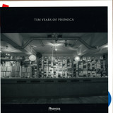 V.a - Ten Years Of Phonica 3x12