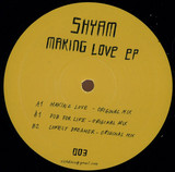 Shyam - Making Love Ep (vinyl Only)
