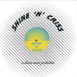 Shine 'n' Criss - 2