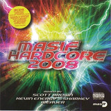 Masif Hardcore - 2008