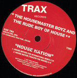 The Housemaster Boyz And The Rude Boy Of House - House Nation