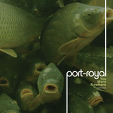 Port-royal - You Ware Nowhere