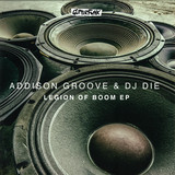 Addison Groove & Dj Die - Legion Of Boom Ep
