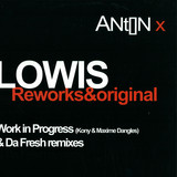 Anton X - Lowis Reworks Ep