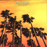 Boost Riders - People Like Me W/ Dj Stingray Remix