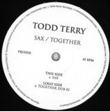 Todd Terry - Sax / Together