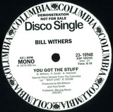 Bill Withers - You Got The Stuff