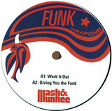 Mash & Munkee - Work It Out Ep