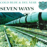 Cold Blue & Del Mar - Seven Ways / 11 Days