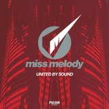 Miss Melody - United By Sound