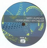 Nate Laurence - Ceaselessly Waiting Ep