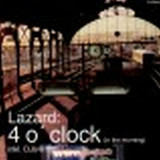 Lazard - 4 O'clock *1* Org