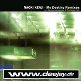 Naoki Kenji - My Destiny *remix*