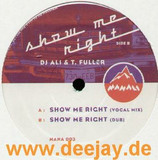 Dj Ali & Tim Fuller - Show Me Right