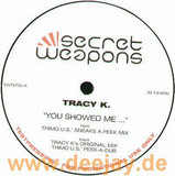 Tracy K - You Showed Me...