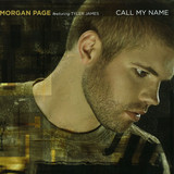 Morgan Page - Call My Name