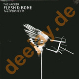 The Hacker - Flesh & Bone