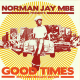 Norman Jay Mbe - Good Times 30th Anniversary Edition 2x12"