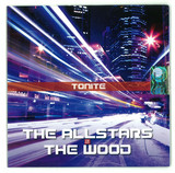 The Allstars Feat. The Wood - Tonite *mcd*