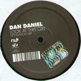 Dan Daniel - Look At This Girl