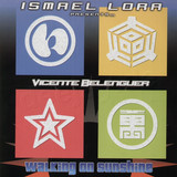 Ismael Lora - Walking On Sunshine