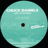 Chuck Daniels - Get On Down / Old Time Jazz