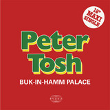 Peter Tosh - Buk-In-Hamm Palace