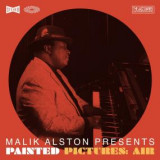 MALIK ALSTON - MALIK ALSTON PRESENTS PAINTED PICTURES: AIR
