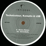 Technicolour, Komatic & Lsb - Rotary Motion/serendipity