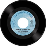 The Invitations - Look On The Good Side / They Say The Girl’s Crazy