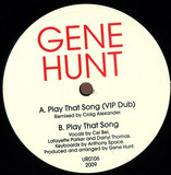 Gene Hunt - Play That Song Remix Ep