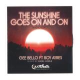 Gee Bello & Georgie B - The Sunshine Goes on and on / Pure Perfection with Jocelyn Brown(cool Million Mix) (georgie B Radio