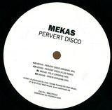 Mekas - Pervert Disco