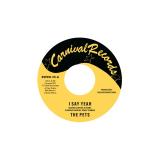 The Pets / Lee Williams & The Cymbals - I Say Yeah / It's Everything About You I Love (7")