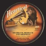Clive Hylton, Colour Red, Basque Dub Foundation, Heartical Sound - Shadrach, Meshach and Abednego