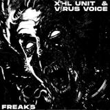 XHL UNIT & VIRUS VOICE - FREAKS LP 2x12"