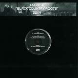 Mark E - Black Country Roots