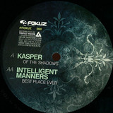 Kasper / Intelligent Manners - Best Place Ever Ep