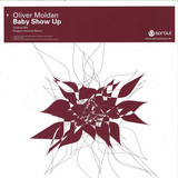 Oliver Moldan - Baby Show Up