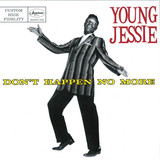 Young Jessie - Don't Happen No More