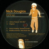 Nick Douglas - Ill Shit E.p