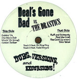 Drastics Vs. Deals Gone Bad - Dub