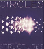 Circles - Structures-unreleased Material 1985-1989